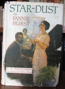 Star-Dust by Fannie Hurst (A. L. Burt, 1921)
